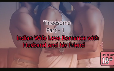 पति और पति के दोस्त के साथ भारतीय पत्नी के बीच हॉट थ्रीसम